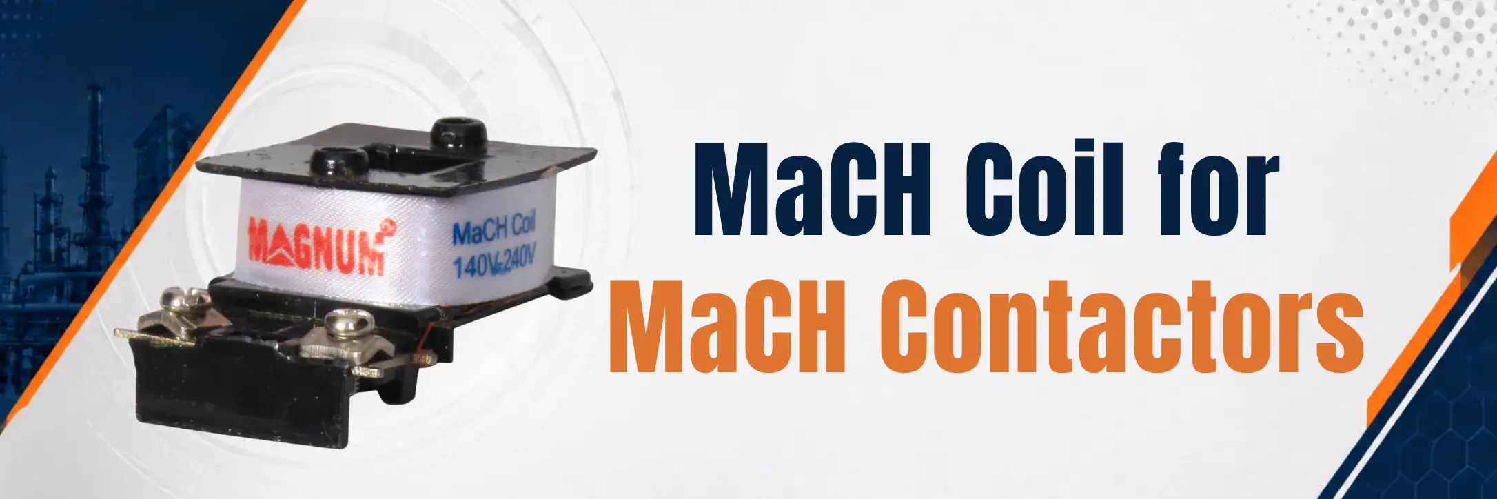 Magnum MaCH Coil for MaCH Contactors